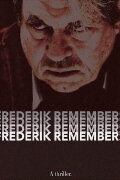 Frederik Remembers