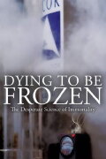 Dying to be Frozen