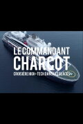Commandant Charcot - High-Tech Cruise Through the Ice
