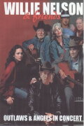 Willie Nelson & Friends: Outlaws & Angels