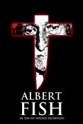 Albert Fish: In Sin He Found Salvation