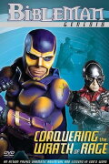 Bibleman: Conquering the Wrath of Rage