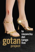 Gotan Project La Revancha Del Tango Live