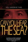 Can You Hear the Sea?