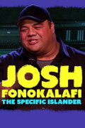 Josh Fonokalafi: The Specific Islander