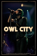 Owl City - Live from Los Angeles