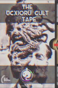 The Ucxioru Cult Tape