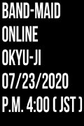 BAND-MAID - Original Online Okyu-Ji