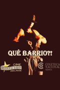 Que barrio?!