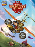 Mike The Knight: Mikes Bravest Mission