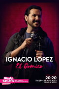 Ignacio Lopez: El Cómico