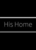 His Home