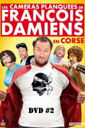 Les Caméras Planquées de François Damiens en Corse, Vol. 1