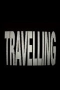 Travelling