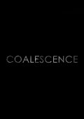 Coalescence