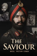 The Saviour: Brig Pritam Singh