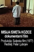 The Mission of Ismet Kozica