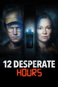 12 Desperate Hours