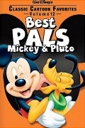 Classic Cartoon Favorites, Vol. 12 - Best Pals - Mickey & Pluto