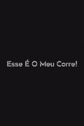 Esse é o Meu Corre!