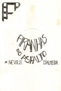 Piranhas no Asfalto