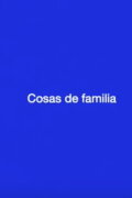 Cosas de familia