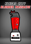 Kansas City Blender Massacre