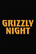 Grizzly Night