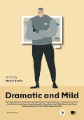 Dramatic and Mild
