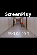 Eskimos Do It