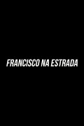 Francisco On The Road
