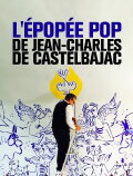 L'épopée pop de Jean-Charles de Castelbajac