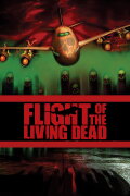 Flight of the Living Dead