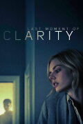 Last Moment of Clarity