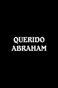 Querido Abraham