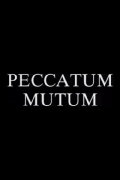 Peccatum Mutum (The Silent Sin)