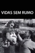 Vidas sem Rumo