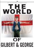 The World of Gilbert & George