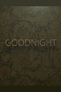 Goodnight