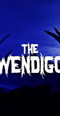 The Wendigo