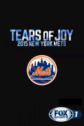 Tears of Joy: 2015 New York Mets