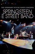 Bruce Springsteen & The E Street Band: The Legendary 1979 No Nukes Concerts