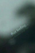 That Feeling...