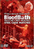 WWE: Bloodbath - Wrestling's Most Incredible Steel Cage Matches