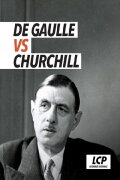 De Gaulle vs Churchill : Mémoires de guerre, guerre des mémoires
