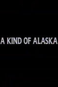 A Kind of Alaska