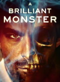 A Brilliant Monster