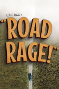 Road Rage!