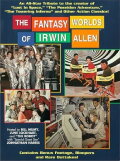 The Fantasy Worlds of Irwin Allen