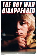 The Boy Who Disappeared